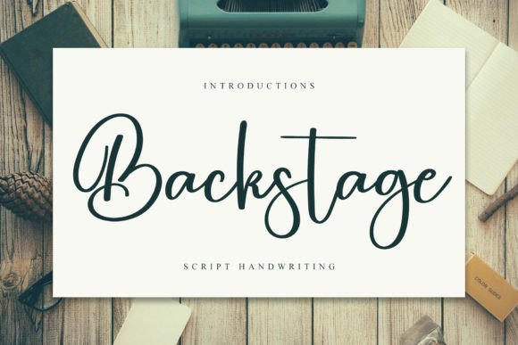 Backstage: A Sweet Handwritten Font for Editorial Charm