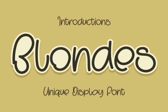 Blondes: A Handwritten Font That Feels Like It Belongs