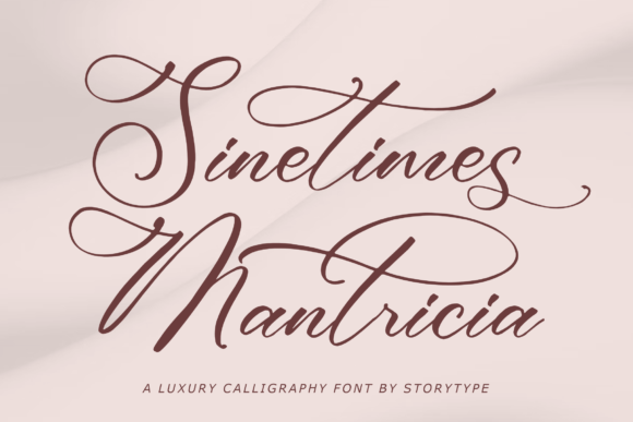 Sinetimes Mantricia: A Luxury Script Font That Earns Its Space