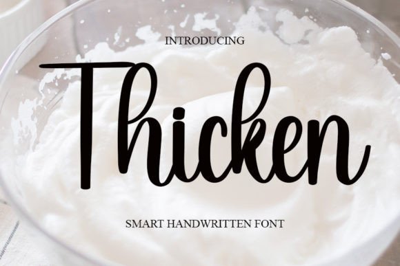 Thicken: A Handwritten Font That Balances Charm and Clarity